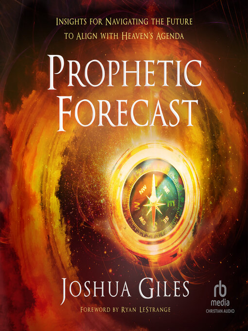 Title details for Prophetic Forecast by Joshua Giles - Wait list